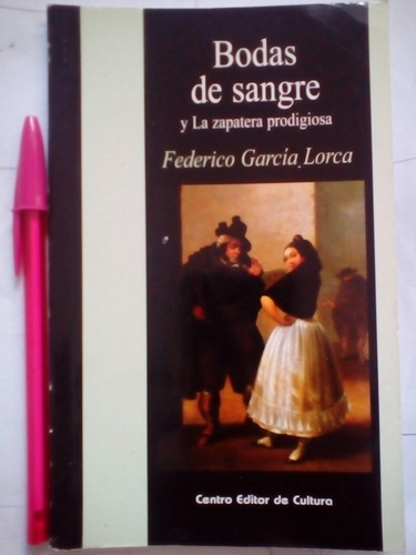 Bodas De Sangre Y La Zapatera Prodigiosa De F. Garcia Lorca