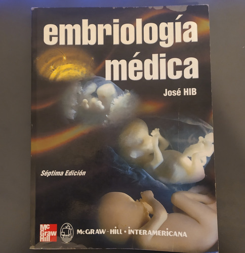 Libro Embriologia Medica  De Jose Hib Séptima Edición 