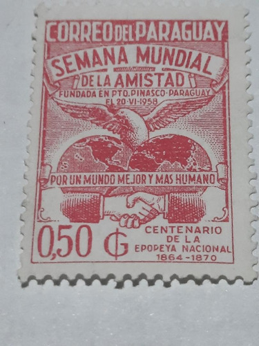 Estampilla       Semana Mundial De La Amistad     21    E2