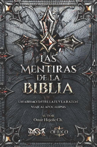 Libro Las Mentiras De La Biblia: Un Abismo Entre La F Lco2