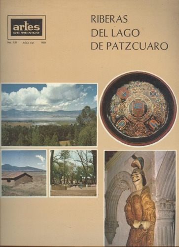 Artes De México - Riberas Del Lago De Pátzcuaro 
