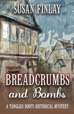 Libro Breadcrumbs And Bombs : A Tangled Roots Historical ...