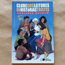 Comprar Livro Clube Dos Leitores De Histórias Tristes - Lourenço Cazarré  - Coleção Jabuti 1ª Ed. 2013 S2