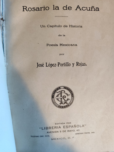 Rosario La De Manuel Acuña. 1920. López Portillo Y Rojas (Usado)