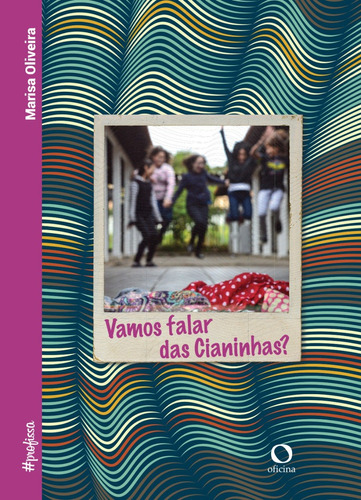 Vamos falar das Cianinhas?, de Oliveira, Marisa. Série #profissa (2), vol. 2. Editora Oficinar Ltda, capa mole em português, 2019