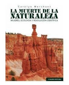 Libro Muerte De La Naturaleza.