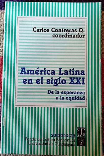 América Latina En El Siglo Xxi. Sociología. Vvaa