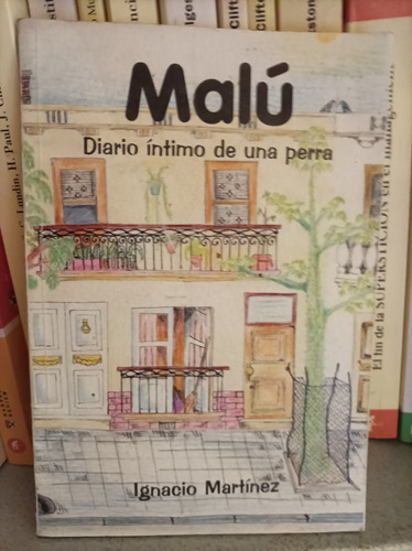 Malú. Ignacio Martínez. El Viejo Vasa Ediciones 