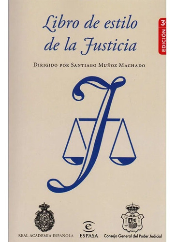 Libro De Estilo De La Justicia.santiago Muñoz Machado