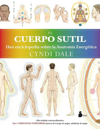 Libro: Cuerpo Sutil, El: Una Enciclopedia Sobre La Anatomia