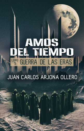 Libro: Guerra De Las Eras (amos Del Tiempo) (spanish Edition