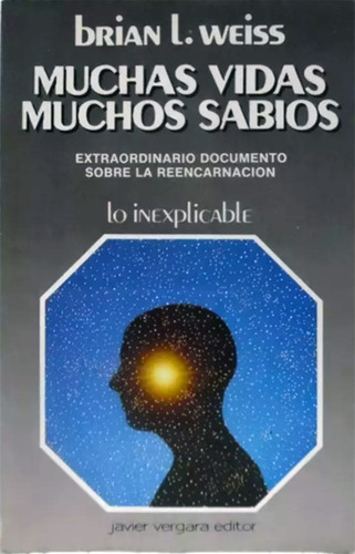 Muchas Vidas, Muchos Sabios - Brian L. Weiss