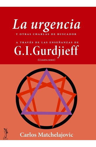 Charlas De Buscador A Través De La Enseñanza De Gurdjieff -4
