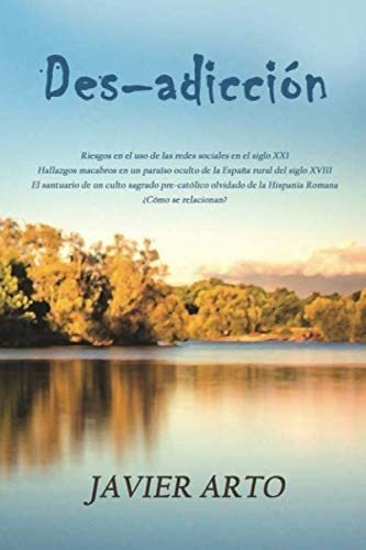 Libro:  Des - Adicción (spanish Edition)