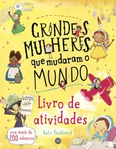 Comprar Grandes mujeres que cambiaron el mundo: libro de actividades, de Pankhurst, Kate. Editorial Vergara & Riba Editoras, tapa blanda en portugués, 2020