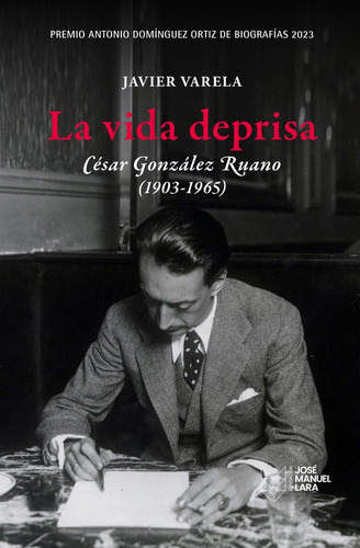 Libro La Vida Deprisa. Cesar Gonzalez Ruano - Javier Varela