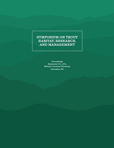 Symposium On Trout Habitat, Research, And Management Proceed
