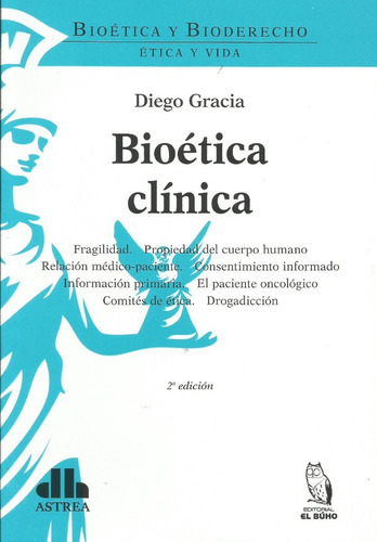 Bioética Clínica Gracia