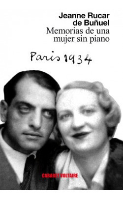 Libro Memorias De Una Mujer Sin Pianode Rucar De Buñuel Jea