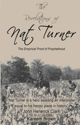 Libro The Revelations Of Nat Turner: The Empirical Proof ...