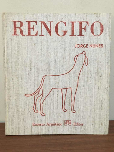 Libro De Arte Rengifo Jorge Nunes Ernesto Armitano 1981