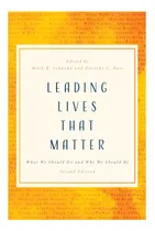 Comprar Libro: Vivir Vidas Que Importan: Qué Debemos Hacer Y Quién