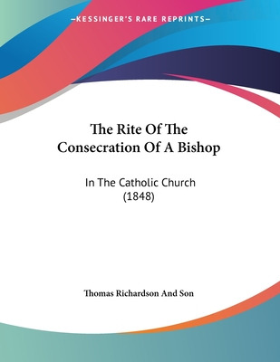 Libro The Rite Of The Consecration Of A Bishop: In The Ca...