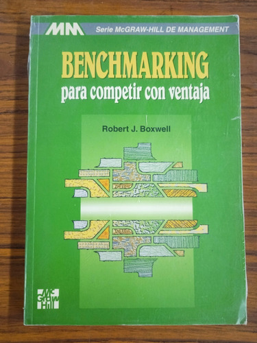 Benchmarking Para Competir Con Ventaja / Robert Boxwell