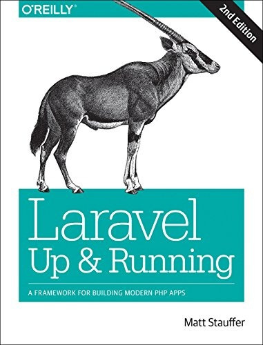 Book : Laravel: Up And Running: A Framework For Build (1214)