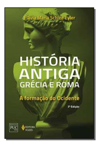 Libro Historia Antiga Grecia E Roma De Eyler Flavia Maria Sc