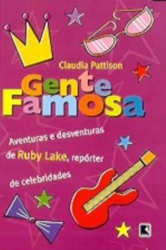 Gente Famosa, De Claudia Pattison., Vol. 1. Editora Record, Capa Mole Em Português