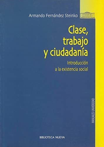 Libro Clase Trabajo Y Ciudadania  De Fernandez Steinko An