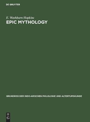 Epic Mythology - E Washburn Hopkins