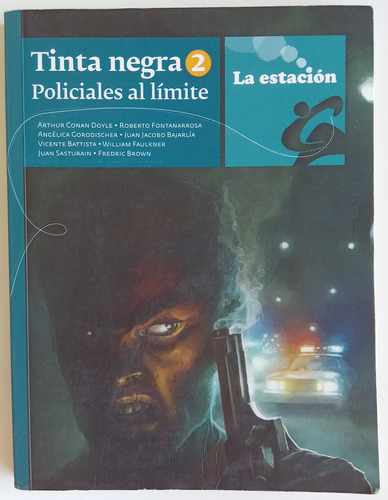 Tinta Negra 2 Policiales Límite Antología La Estación Libro