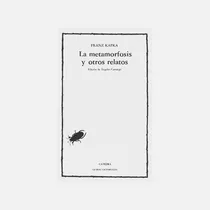 Comprar La Metamorfosis Y Otros Relatos - Franz Kafka - Cátedra