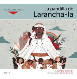 La Pandilla De Larancha-la Saenz De Pipaon, Ines/dorado, Mar