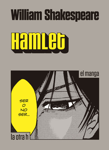 Hamlet William Shakespeare El Manga Original En Español