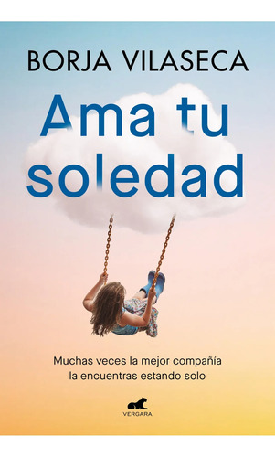 Ama Tu Soledad - Borja Vilaseca