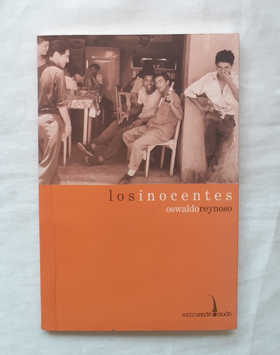 Los Inocentes Oswaldo Reynoso Libro Original Oferta 