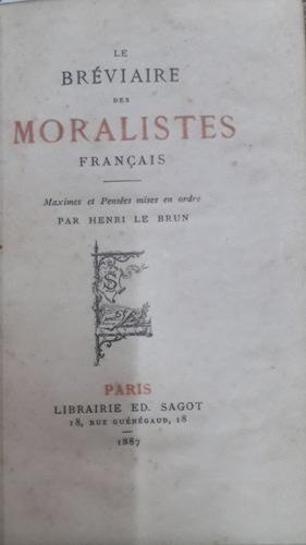 5017 Le Breviaire Des Moralistes Francais- Henri Le Brun