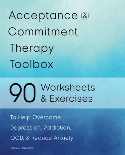 Book : Acceptance And Commitment Therapy Toolbox 90...