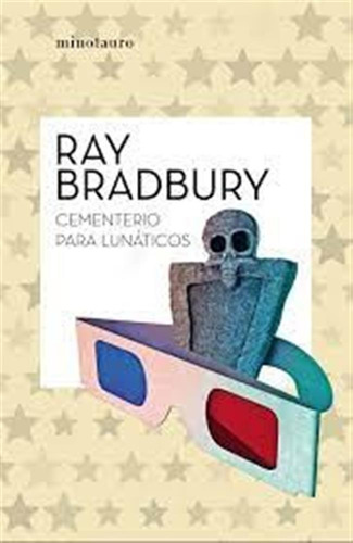 Cementerio Para Lunáticos - Ray Bradbury