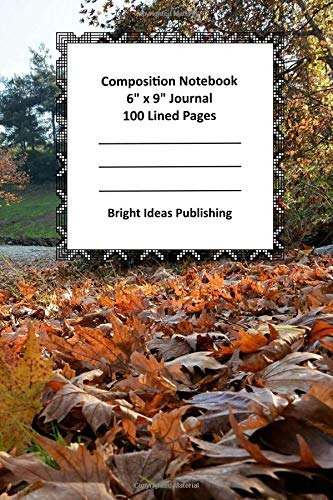 Composition Notebook, 6 X 9 Journal, 100 Lined Pages Fall La
