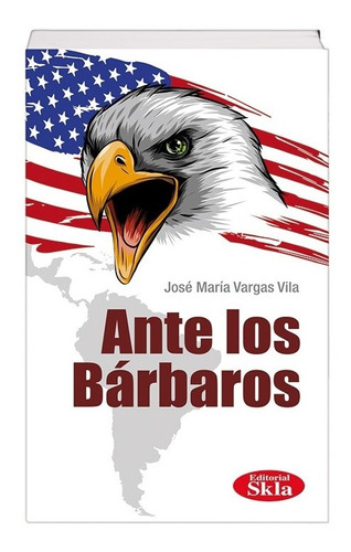 Libro Ante Los Bárbaros Original