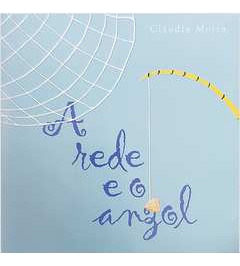 Livro A Rede E O Anzol - Cláudia Motta [2012]