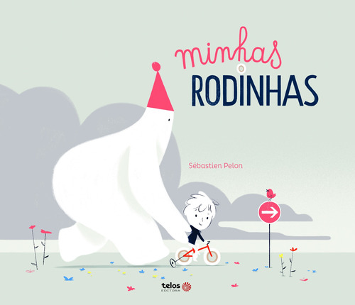 Minhas Rodinhas, De Pelon, Sébastien. Telos Editora Ltda, Capa Dura Em Português, 2018