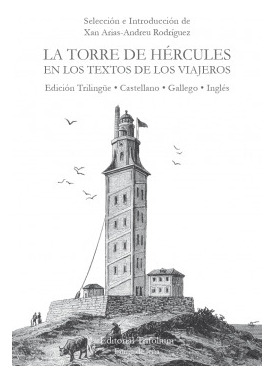 Libro La Torre De Hércules En Los Textos De Los Viajeros. Ed