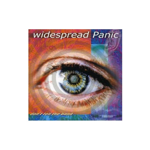 Widespread Panic Don't Tell The Band Portugal Import Cd