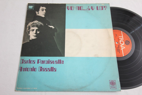 Vinilo Carlos Perciavalle Antonio Gasalla Yo No ¿y Ud? 1972