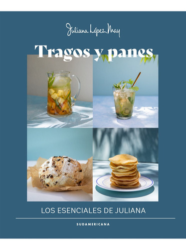  Tragos Y Panes - Juliana López May - Sudamericana